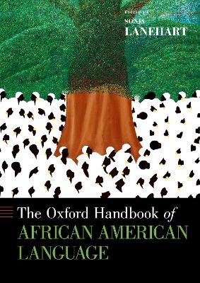 The Oxford Handbook of African American Language - 