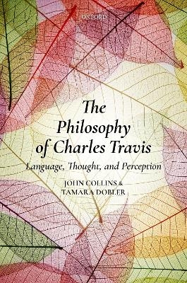 The Philosophy of Charles Travis - 