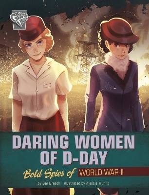 Daring Women of D-Day - Jen Breach