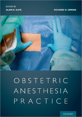 Obstetric Anesthesia Practice - 