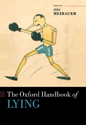 The Oxford Handbook of Lying - 