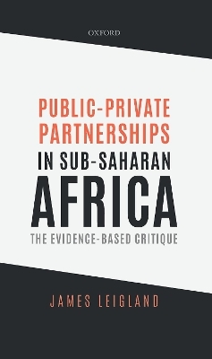 Public-Private Partnerships in Sub-Saharan Africa - James Leigland