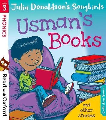 Read with Oxford: Stage 3: Julia Donaldson's Songbirds: Usman's Books and Other Stories - Julia Donaldson