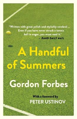 A handful of summers - Gordon Forbes