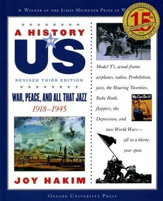 A History of US: War, Peace, and All That Jazz: A History of US Book Nine - Joy Hakim