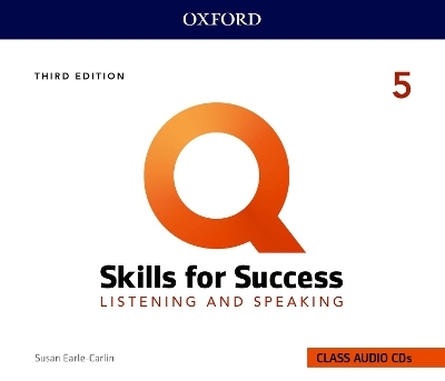 Q: Skills for Success: Level 5: Listening and Speaking Audio CDs - Susan Earl-Carlin
