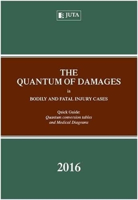 The Quantum of Damages Quick Guide 2016 - C. Potgieter