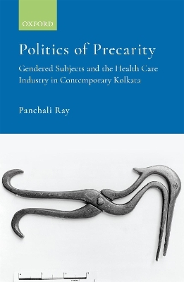 Politics of Precarity - Panchali Ray
