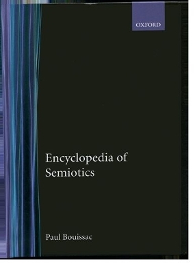 Encyclopedia of Semiotics - 