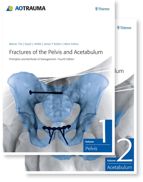 Fractures of the Pelvis and Acetabulum (AO) - Marvin Tile, David L. Helfet, James F. Kellam, Mark S. Vrahas