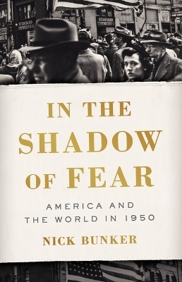 In the Shadow of Fear - Nick Bunker