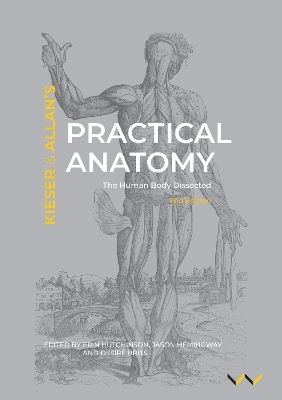 Practical Anatomy - Jules Kieser, John Allan