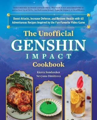 The Unofficial Genshin Impact Cookbook - Kierra Sonderkerer