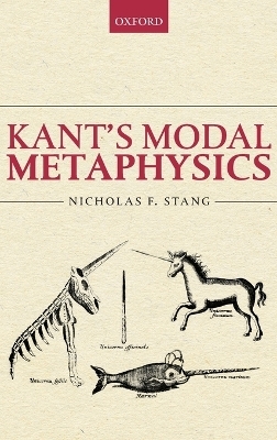 Kant's Modal Metaphysics - Nicholas F. Stang