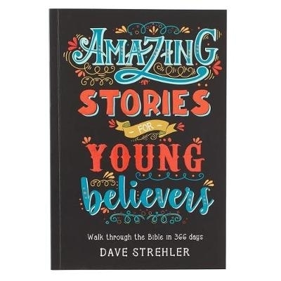 Amazing stories/young believer - Dave Strehler