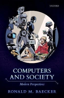 Computers and Society - Ronald M. Baecker