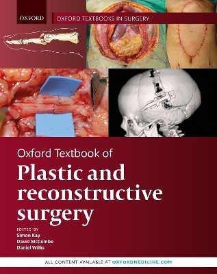 Oxford Textbook of Plastic and Reconstructive Surgery - 