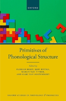 Primitives of Phonological Structure - 