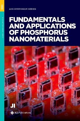 Fundamentals and Applications of Phosphorus Nanomaterials - 