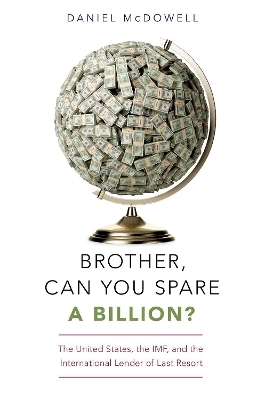 Brother, Can You Spare a Billion? - Daniel McDowell