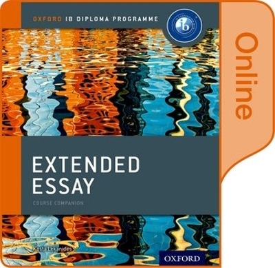 Extended Essay Online Course Book: Oxford IB Diploma Programme - Kosta Lekanides