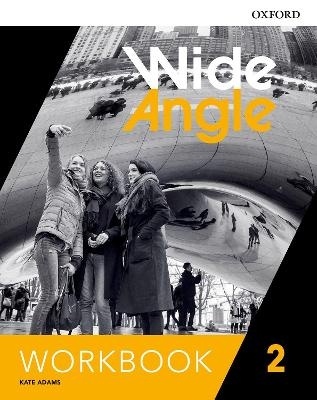 Wide Angle: Level 2: Workbook - Kate Adams