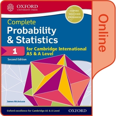 Probability & Statistics 1 for Cambridge International AS & A Level - James Nicholson