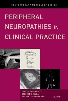 Peripheral Neuropathies in Clinical Practice - Steven Herskovitz, Stephen Scelsa, Herbert Schaumburg
