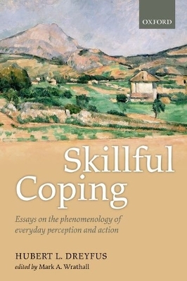 Skillful Coping - Hubert L. Dreyfus