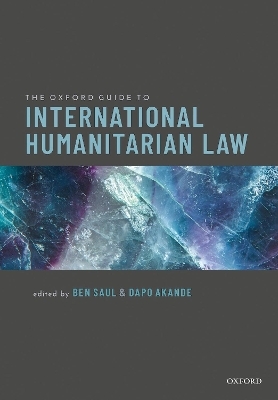 The Oxford Guide to International Humanitarian Law - 