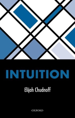 Intuition - Elijah Chudnoff