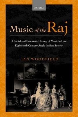 Music of the Raj - Ian Woodfield