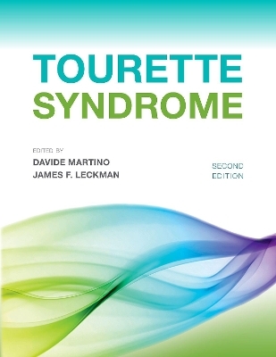 Tourette Syndrome - Davide Martino, James Leckman