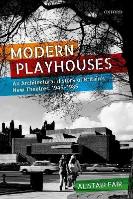 Modern Playhouses - Alistair Fair