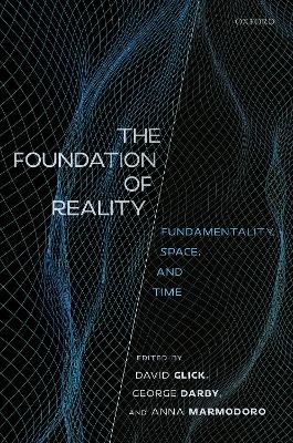 The Foundation of Reality - 
