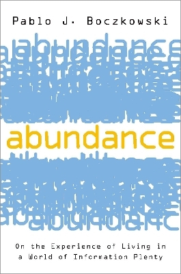 Abundance - Pablo J. Boczkowski