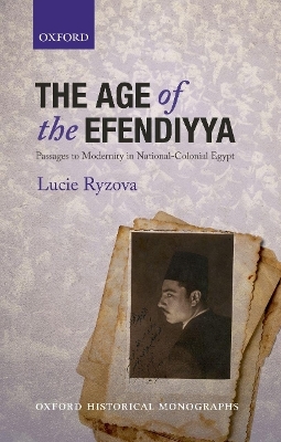 The Age of the Efendiyya - Lucie Ryzova
