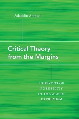 Critical Theory from the Margins - Saladdin Ahmed