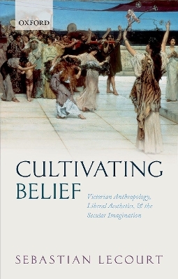 Cultivating Belief - Sebastian Lecourt