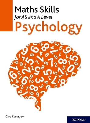 Maths Skills for AS and A Level Psychology - Cara Flanagan