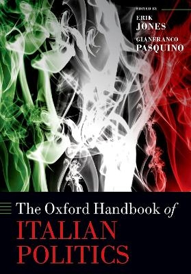 The Oxford Handbook of Italian Politics - 