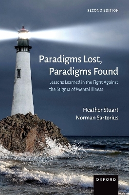 Paradigms Lost, Paradigms Found - Heather Stuart, Norman Sartorius