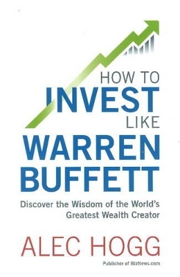 How to invest like Warren Buffett - Alec Hogg