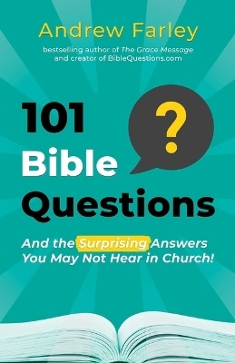 101 Bible Questions - Andrew Farley