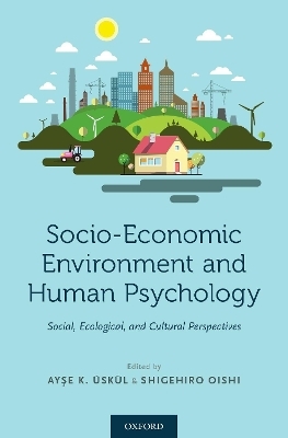 Socio-Economic Environment and Human Psychology - 
