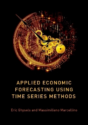 Applied Economic Forecasting using Time Series Methods - Eric Ghysels, Massimiliano Marcellino