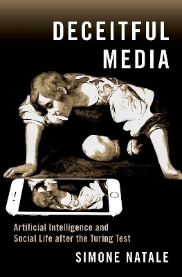 Deceitful Media - Simone Natale