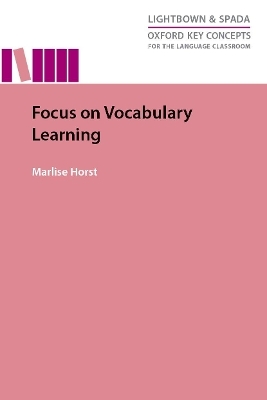 Focus on Vocabulary Learning - Marlise Horst