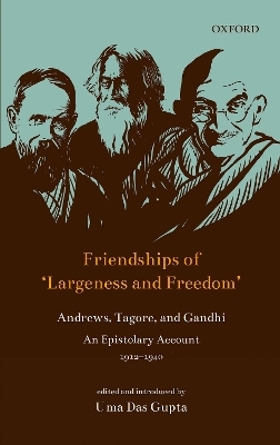 Friendships of 'Largeness and Freedom' - 