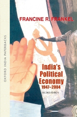 India's Political Economy - Francine R. Frankel